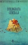Bibliografia generală by Mircea Horia Simionescu