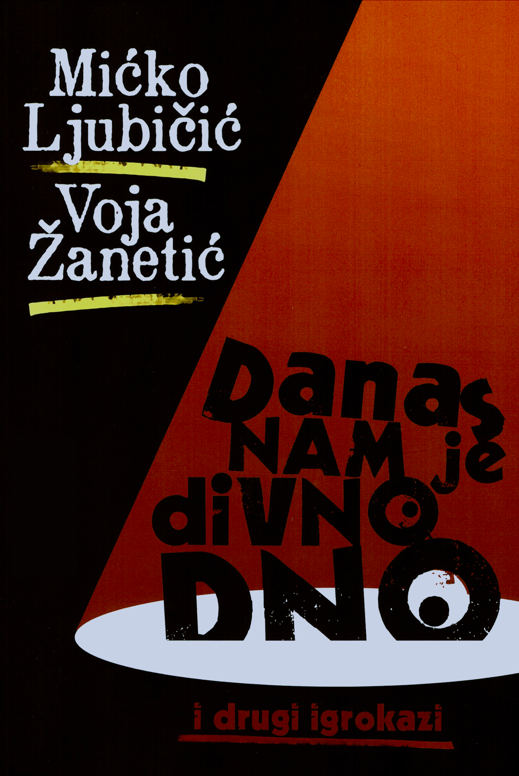 Danas nam je divno dno (i drugi igrokazi)
