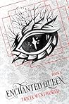 Book cover for Enchanted Queen (The Enchanted Kingdom #4)