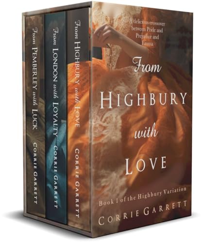 The Highbury Variation Trilogy Box Set: From Highbury with Love, From London with Loyalty, & From Pemberley with Luck (Kindle Edition)