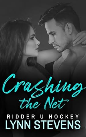 Crashing the Net (Ridder U Hockey #2)