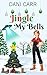 Jingle My Bells
