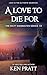 A Love to Die For: A Christ...