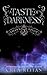 A Taste of Darkness (Satan's Touch Academy #3)