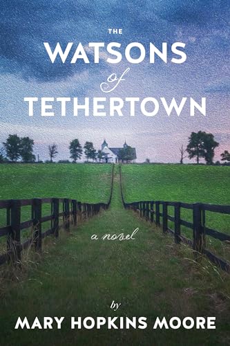 The Watsons of Tethertown (Kindle Edition)