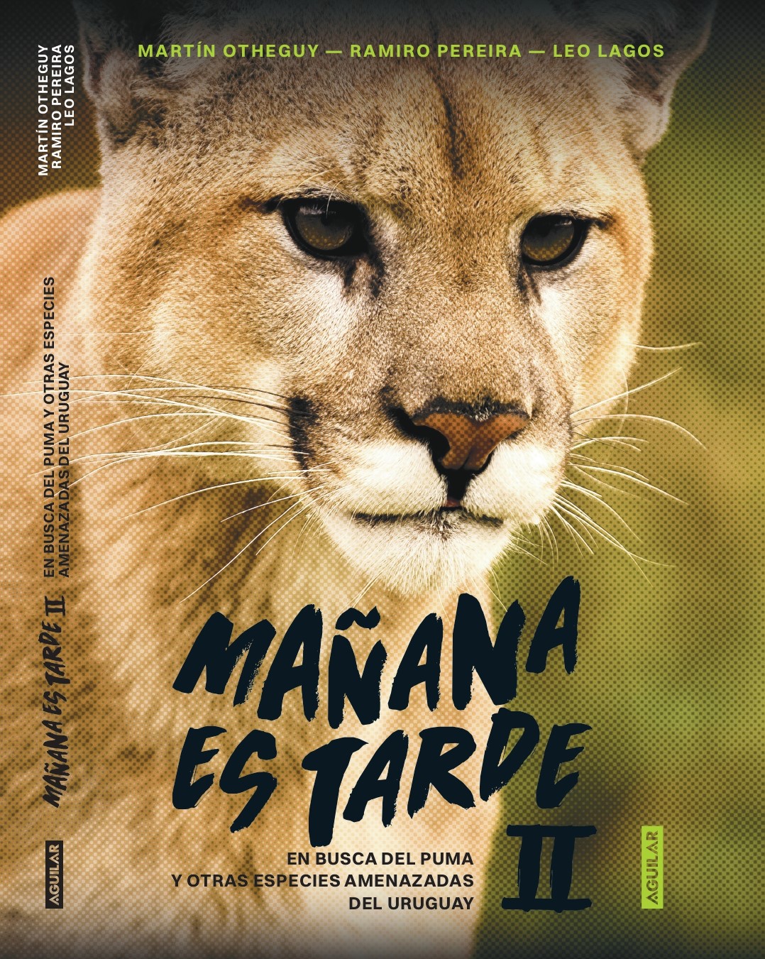 Mañana es tarde II: En busca del puma y otras especies amenazadas