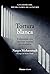Tortura blanca. Entrevistas con mujeres iraníes encarceladas