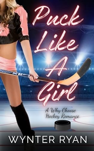 Puck Like A Girl (Playing the Puck #1)