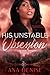 His Unstable Obsession (His...
