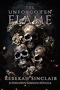 The Unforgotten Flame