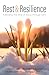 Rest and Resilience by The Bethany Fellows