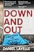 Down and Out: Surviving the...