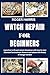 WATCH REPAIR FOR BEGINNERS:...