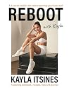 Reboot with Kayla...