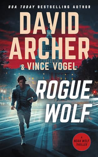 Rogue Wolf (Noah Wolf Book 22)
