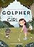 Golpher and the Girl