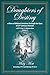 Daughters of Destiny, a View of Biblical Heroines through the... by Misty Mott