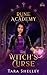 Rune Academy The Witch's Curse A Magical Paranormal Teen & YA Academy Series by Tara Shelley