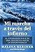 Mi marcha a través del infierno by Halina Kleiner