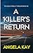 A Killer's Return: An FBI S...