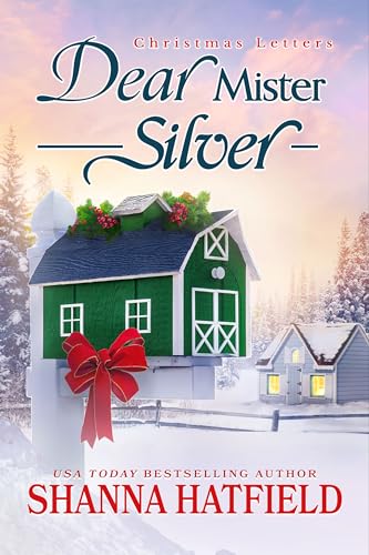 Dear Mister Silver (Christmas Letters #2)