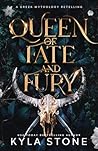 Queen of Fate and...