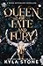 Queen of Fate and Fury