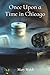Once Upon a Time in Chicago