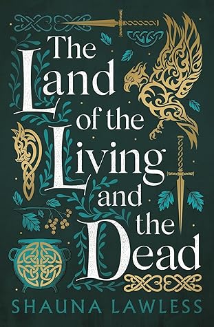 The Land of the Living and the Dead (Gael Song, #3)