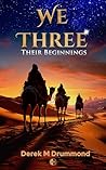 We Three: Their B...