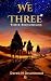We Three: Their Beginnings