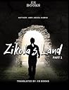 Zikola`s land: Th...
