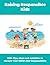 Raising Responsible Kids - ...