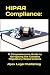 HIPAA Compliance by Apex Legal Publishing