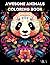 Awesome Animals Coloring Book by Mika Miller