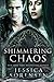 Shimmering Chaos (Enchanted Chaos Book 2)