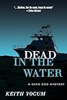 Dead In The Water by Keith Yocum