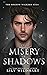The Misery of Shadows (The Shadow Walkers Saga #4)