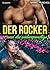 Der Rocker und die widerspe...