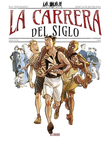 Portada de La carrera del siglo, de Kid Toussaint