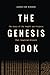 The Genesis Book: The Story of the People and Projects That Inspired Bitcoin