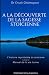 A la découverte de la sagesse stoïcienne by Dr Chuck Chakrapani