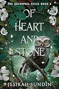 Of Heart and Stone