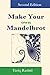 Make Your Own Mandelbrot: Second Edition