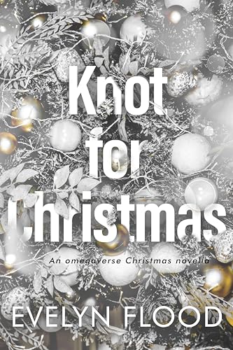 Knot for Christmas (Kindle Edition)