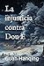 La injusticia contra Dou E:...
