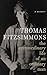 Thomas Fitzsimmons: The Extraordinary Life of an Ordinary Man