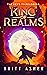King of Realms: The Keys to...