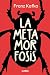La Metamorfosis by Franz Kafka La Metamorfosis by Franz Kafka