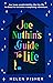 Joe Nuthin's Guide to Life